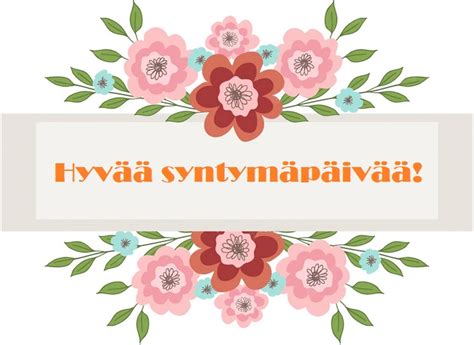 Onnitteluja syntymäpäivänä